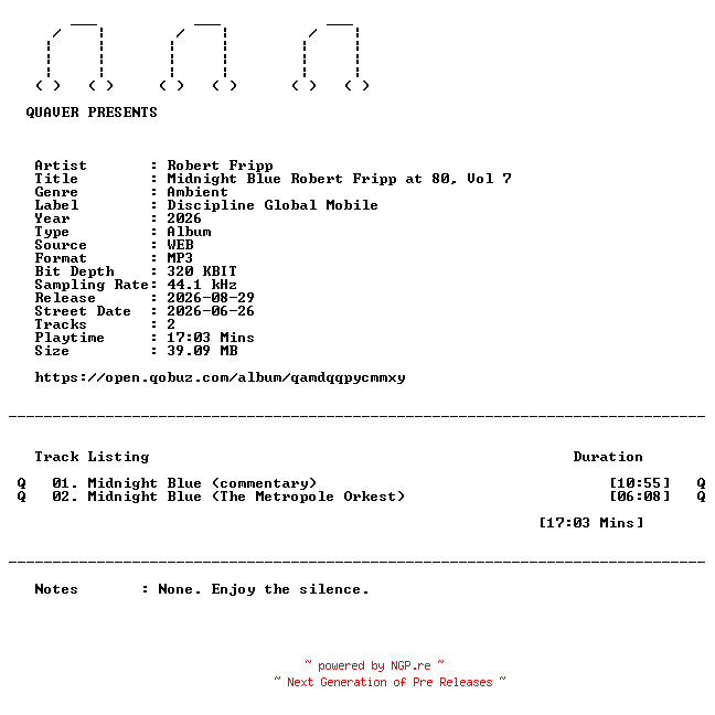 NFO for the release Robert_Fripp-Midnight_Blue_Robert_Fripp_at_80_Vol_7-DIGITAL_45-WEB-2026-QUAVER by QUAVER