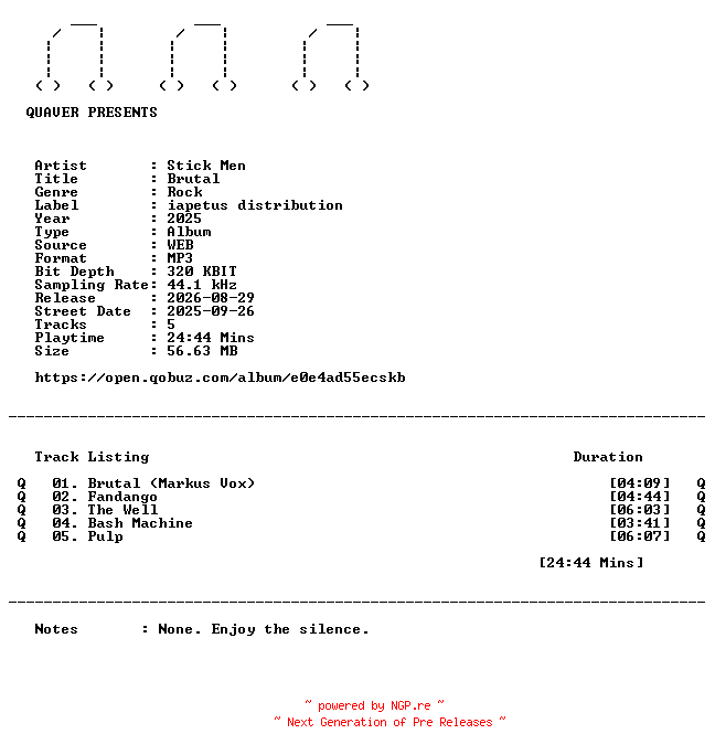 NFO for the release Stick_Men-Brutal-EP-WEB-2025-QUAVER by QUAVER
