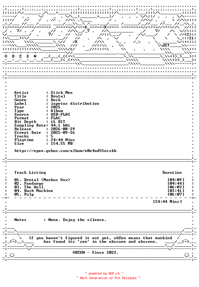 NFO for the release Stick_Men-Brutal-EP-16BIT-WEB-FLAC-2025-OBZEN by OBZEN