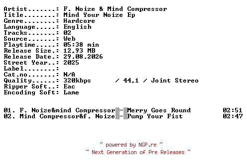 NFO for the release F_Noize_and_Mind_Compressor-Mind_Your_Noize_EP-WEB-2025-XTC_iNT by XTC_iNT