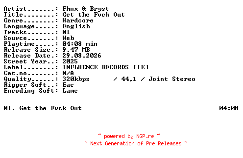 NFO for the release Fhnx_and_Bryst-Get_the_Fvck_Out-SINGLE-WEB-2025-XTC_iNT by XTC_iNT
