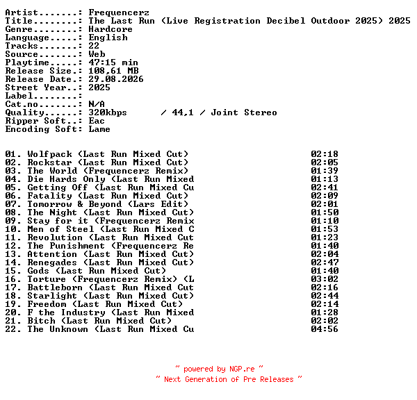 NFO for the release Frequencerz-The_Last_Run_(Live_Registration_Decibel_Outdoor_2025)_2025-WEB-2025-XTC_iNT by XTC_iNT