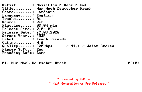 NFO for the release Noiseflow_and_Vane_and_Rwf-Nur_Noch_Deutscher_Krach-SINGLE-WEB-2025-XTC_iNT by XTC_iNT