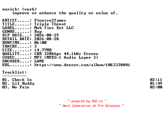 NFO for the release Finesse2Tymes-Triple_Threat-EP-WEB-2026-ENRiCH by ENRiCH