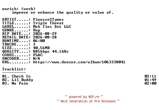 NFO for the release Finesse2Tymes-Triple_Threat-EP-16BIT-WEB-FLAC-2026-ENRiCH by ENRiCH