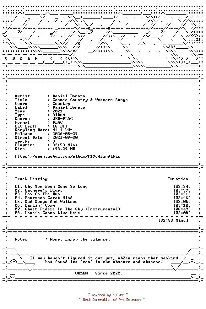 NFO for the release Daniel_Donato-Cosmic_Country_and_Western_Songs-16BIT-WEB-FLAC-2021-OBZEN by OBZEN