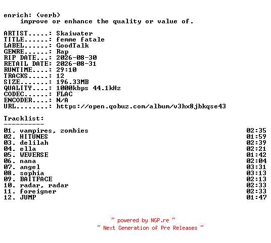 NFO for the release Skaiwater-femme_fatale-16BIT-WEB-FLAC-2026-ENRiCH by ENRiCH