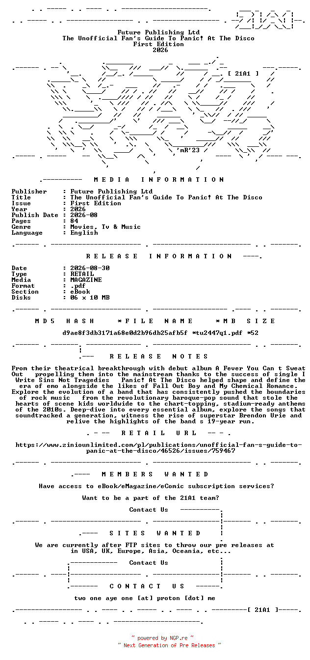 NFO for the release The.Unofficial.Fans.Guide.To.Panic.At.The.Disco.First.Edition.2026.RETAIL.MAGAZINE.eBook-21A1 by 21A1