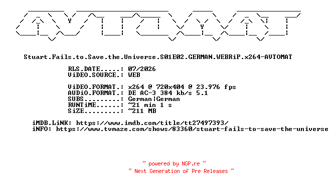 NFO for the release Stuart.Fails.to.Save.the.Universe.S01E02.GERMAN.WEBRiP.x264-AVTOMAT by AVTOMAT