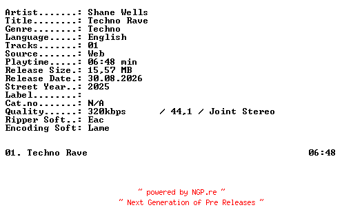 NFO for the release Shane_Wells-Techno_Rave-SINGLE-WEB-2025-XTC_iNT by XTC_iNT