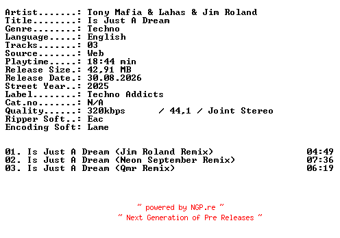 NFO for the release Tony_Mafia_and_Lahas_and_Jim_Roland-Is_Just_A_Dream-WEB-2025-XTC_iNT by XTC_iNT