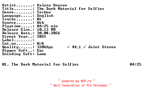 NFO for the release Valera_Unusov-The_Dark_Material_for_Selfies-SINGLE-WEB-2025-XTC_iNT by XTC_iNT