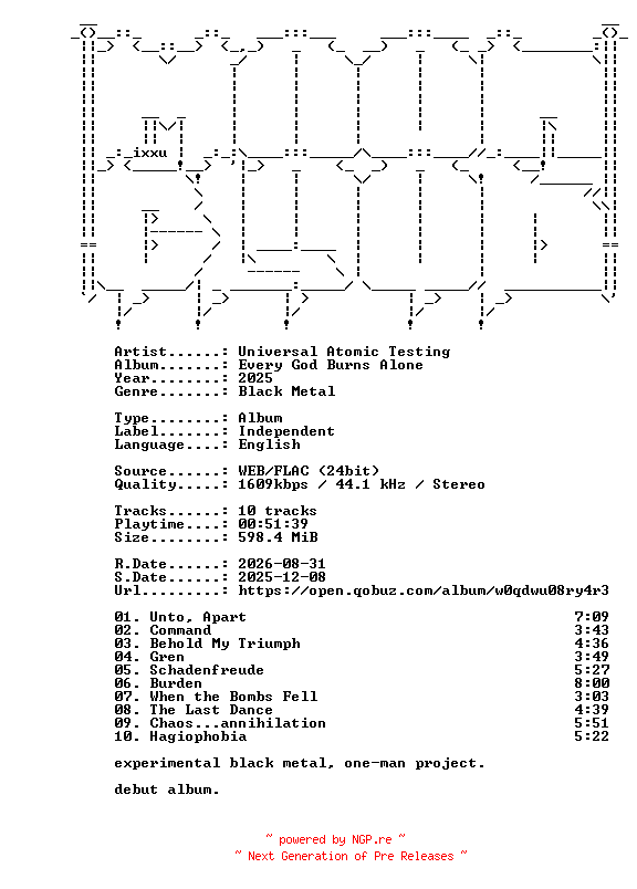 NFO for the release Universal_Atomic_Testing-Every_God_Burns_Alone-24BIT-WEB-FLAC-2025-MOONBLOOD by MOONBLOOD