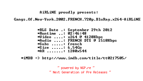NFO for the release Gangs.Of.New-York.2002.FRENCH.720p.BluRay.x264-AiRLiNE by AiRLiNE