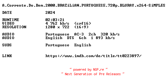 NFO for the release A.Corrente.Do.Bem.2000.BRAZiLiAN.PORTUGUESE.720p.BLURAY.x264-SiMPLES by SiMPLES