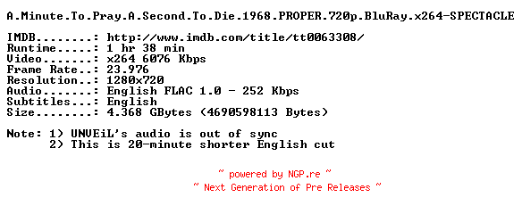 NFO for the release A.Minute.To.Pray.A.Second.To.Die.1968.PROPER.720p.BluRay.x264-SPECTACLE by SPECTACLE
