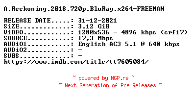 NFO for the release A.Reckoning.2018.720p.BluRay.x264-FREEMAN by FREEMAN