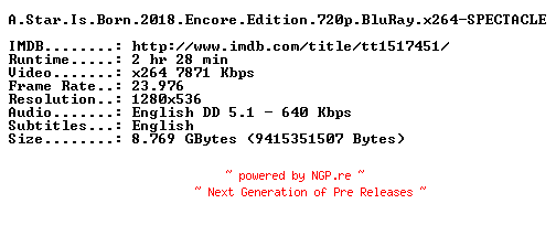 NFO for the release A.Star.Is.Born.2018.Encore.Edition.720p.BluRay.x264-SPECTACLE by SPECTACLE