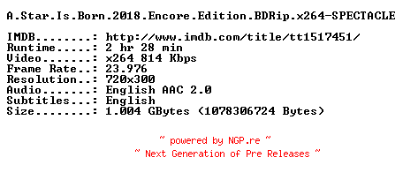 NFO for the release A.Star.Is.Born.2018.Encore.Edition.BDRip.x264-SPECTACLE by SPECTACLE