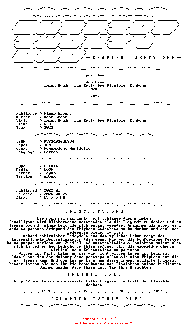 NFO for the release Adam.Grant.-.Think.Again.Die.Kraft.Des.Flexiblen.Denkens.2022.GERMAN.RETAIL.EPUB.eBook-CTO by CTO