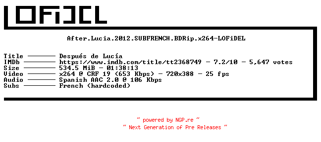 NFO for the release After.Lucia.2012.SUBFRENCH.BDRip.x264-LOFiDEL by LOFiDEL