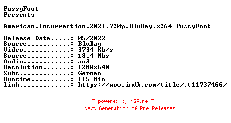 NFO for the release American.Insurrection.2021.720p.BluRay.x264-PussyFoot by PussyFoot