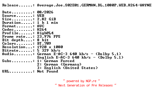 NFO for the release Average.Joe.S02E01.GERMAN.DL.1080P.WEB.H264-WAYNE by WAYNE