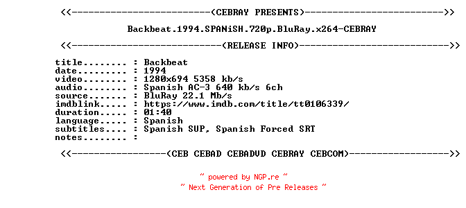 NFO for the release Backbeat.1994.SPANiSH.720p.BluRay.x264-CEBRAY by CEBRAY
