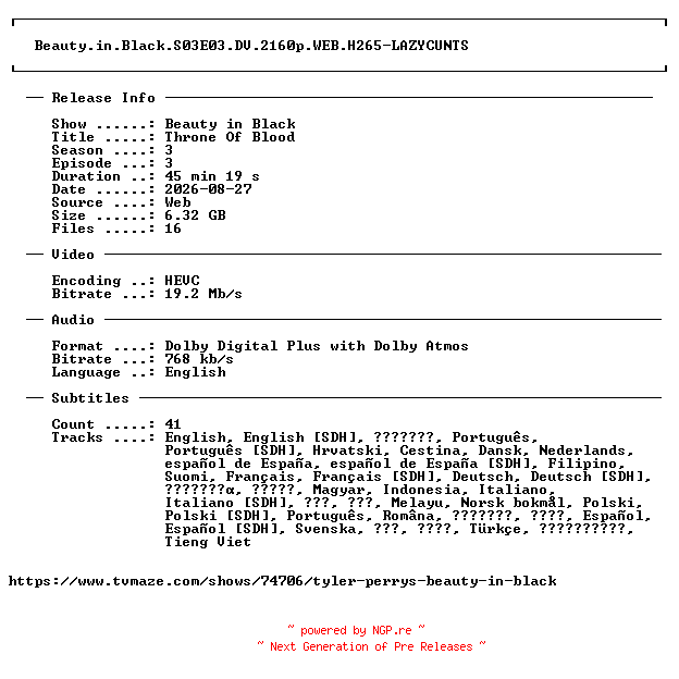 NFO for the release Beauty.in.Black.S03E03.DV.2160p.WEB.H265-LAZYCUNTS by LAZYCUNTS