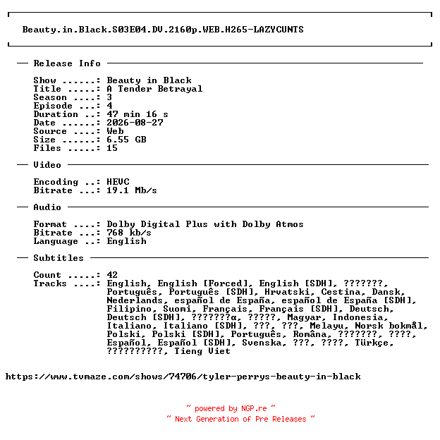 NFO for the release Beauty.in.Black.S03E04.DV.2160p.WEB.H265-LAZYCUNTS by LAZYCUNTS