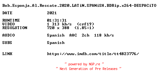 NFO for the release Bob.Esponja.Al.Rescate.2020.LATiN.SPANiSH.BDRip.x264-DESPACiTO by DESPACiTO