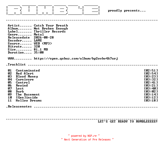 NFO for the release Catch_Your_Breath-Not_Broken_Enough-(WEB)-2026-RUMBLE by RUMBLE