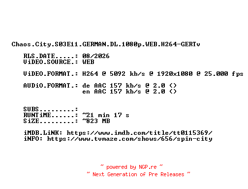 NFO for the release Chaos.City.S03E11.GERMAN.DL.1080p.WEB.H264-GERTv by GERTv