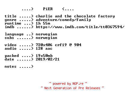NFO for the release Charlie.And.The.Chocolate.Factory.2005.iNTERNAL.NORWEGiAN.BDRip.x264-PiER by PiER