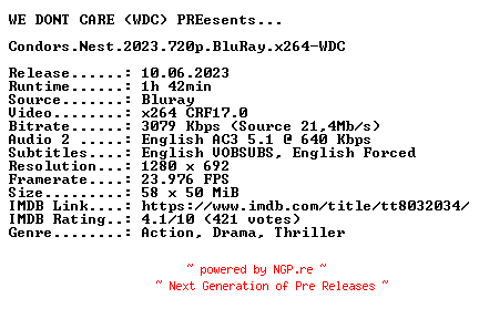 NFO for the release Condors.Nest.2023.720p.BluRay.x264-WDC by WDC