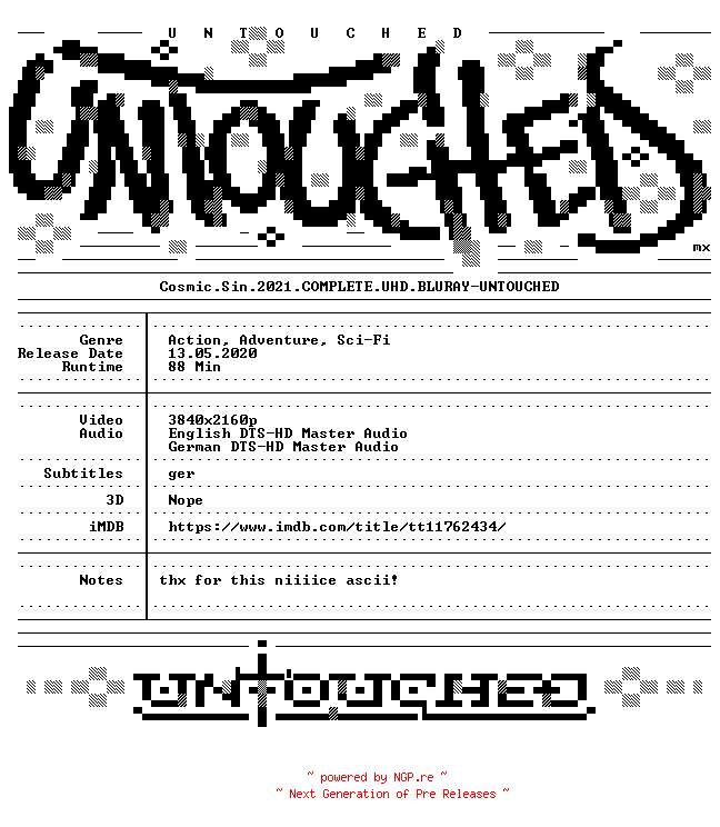 NFO for the release Cosmic.Sin.2021.COMPLETE.UHD.BLURAY-UNTOUCHED by UNTOUCHED