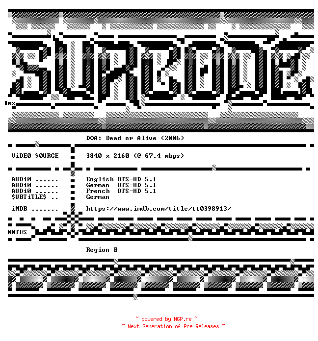 NFO for the release DOA.Dead.Or.Alive.2006.COMPLETE.UHD.BLURAY-SURCODE by SURCODE