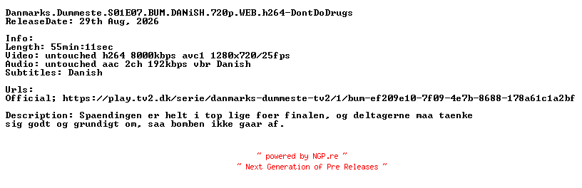 NFO for the release Danmarks.Dummeste.S01E07.Bum.DANiSH.720p.WEB.h264-DontDoDrugs by DontDoDrugs