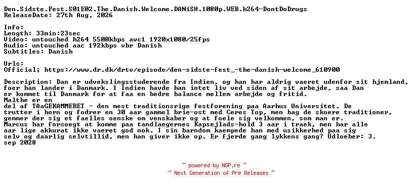 NFO for the release Den.Sidste.Fest.S01E02.The.DANiSH.Welcome.DANiSH.1080p.WEB.h264-DontDoDrugs by DontDoDrugs