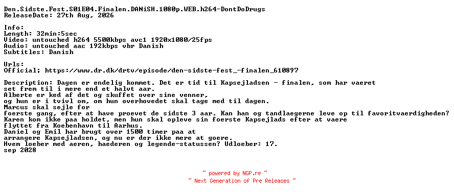 NFO for the release Den.Sidste.Fest.S01E04.Finalen.DANiSH.1080p.WEB.h264-DontDoDrugs by DontDoDrugs