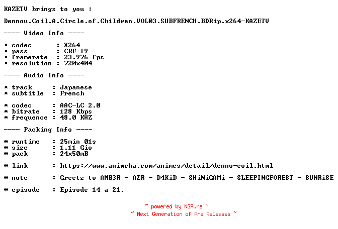 NFO for the release Dennou.Coil.A.Circle.of.Children.VOL03.SUBFRENCH.BDRip.x264-KAZETV by KAZETV