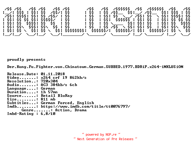 NFO for the release Der.Kung.Fu.Fighter.von.Chinatown.German.SUBBED.1981.BDRiP.x264-iNKLUSiON by iNKLUSiON