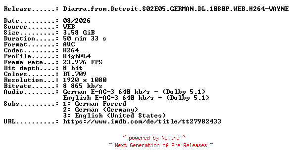 NFO for the release Diarra.from.Detroit.S02E05.GERMAN.DL.1080P.WEB.H264-WAYNE by WAYNE