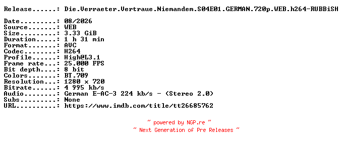 NFO for the release Die.Verraeter.Vertraue.Niemandem.S04E01.GERMAN.720p.WEB.h264-RUBBiSH by RUBBiSH