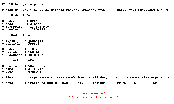 NFO for the release Dragon.Ball.Z.Film.09.Les.Mercenaires.de.L.Espace.1993.SUBFRENCH.720p.BluRay.x264-KAZETV by KAZETV