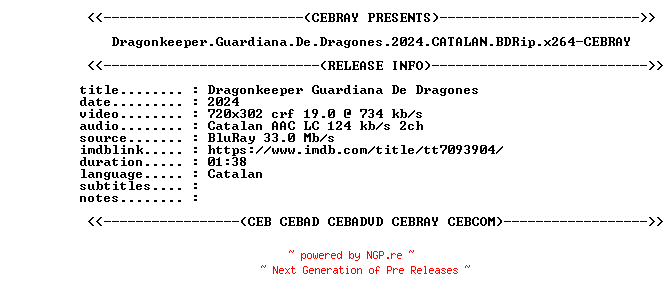 NFO for the release Dragonkeeper.Guardiana.De.Dragones.2024.CATALAN.BDRip.x264-CEBRAY by CEBRAY