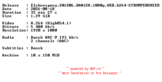 NFO for the release Elskovspony.S01E06.DANiSH.1080p.WEB.h264-STROMPEBUKSER by STROMPEBUKSER