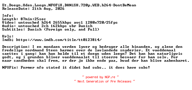 NFO for the release Et.Doegn.Uden.Loegn.1963.NFOFiX.DANiSH.720p.WEB.h264-DontBeMean by DontBeMean