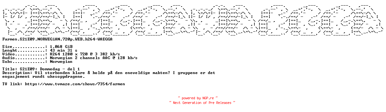 NFO for the release Farmen.S21E09.NORWEGiAN.720p.WEB.h264-WAEGGA by WAEGGA