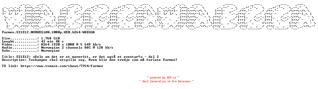 NFO for the release Farmen.S21E12.NORWEGiAN.1080p.WEB.h264-WAEGGA by WAEGGA